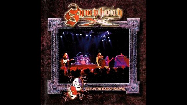 Symphony X - Live on the Edge of Forever (2001) смотреть онлайн