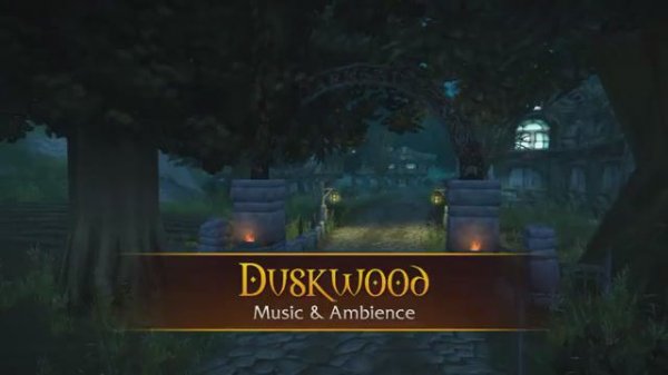 Duskwood - Music & Ambience - World of Warcraft