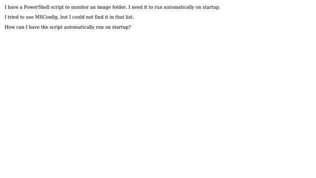 How can a PowerShell script be automatically run on startup? смотреть онлайн