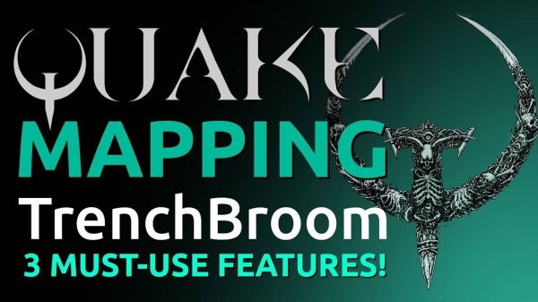 Quake Mapping: TrenchBroom - 3 Must-Use Features