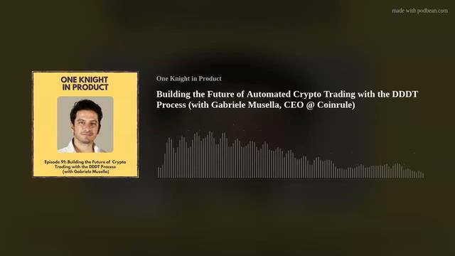 Building the Future of Automated Crypto Trading with the DDDT Process (with Gabriele Musella) смотреть онлайн