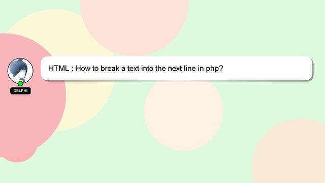 HTML : How to break a text into the next line in php? смотреть онлайн