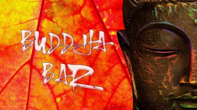 Buddha Lounge Chillout Music ◈ Buddha Bar Chill Out Music - Vol 19
