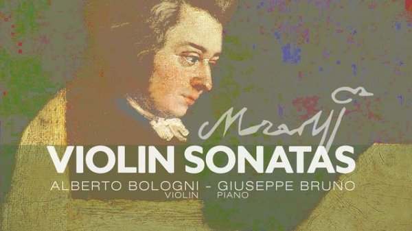 W.A. Mozart: [16] Violin Sonatas (complete) / Duo Bologni-Bruno
