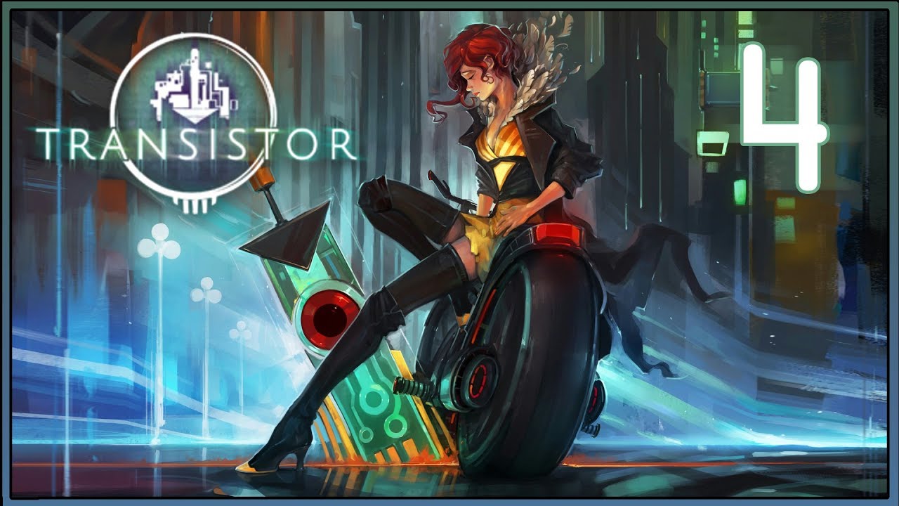 Transistor ★ 4: Ось