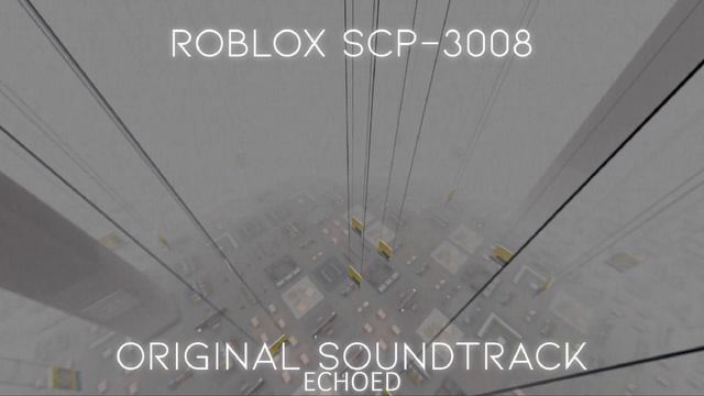 Roblox SCP-3008 OST - Tuesday Theme - Echoed смотреть онлайн