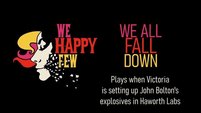 We Happy Few OST - We All Fall Down смотреть онлайн