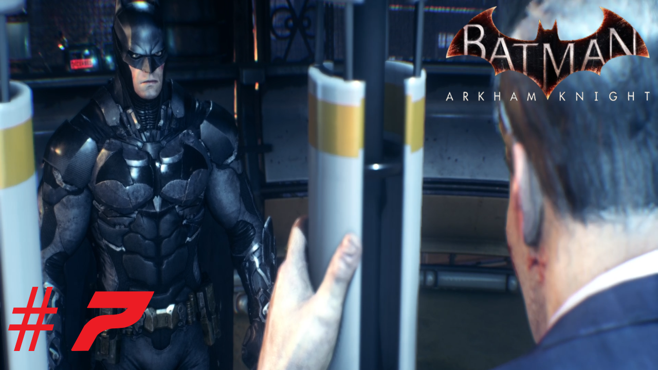 Batman™ Arkham Knight ➣ Прохождение #7 смотреть онлайн