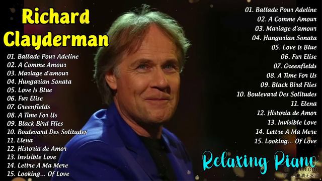 Richard Clayderman's Discover Peace Through Piano Compositions🎶Richard Clayderman Greatest Hits 202 смотреть онлайн