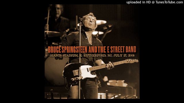 Bruce Springsteen No Surrender Giants Stadium New Jersey 27/07/2008 смотреть онлайн
