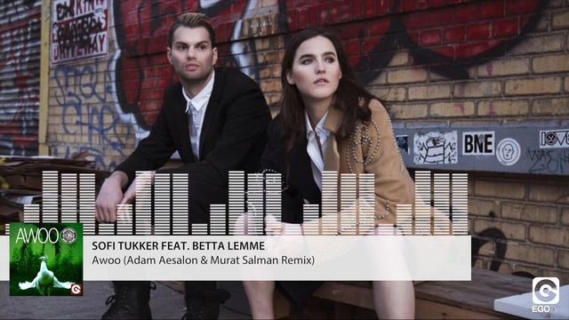 SOFI TUKKER FEAT BETTA LEMME - Awoo (Adam Aesalon & Murat Salman Remix) смотреть онлайн