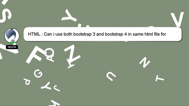 HTML : Can i use both bootstrap 3 and bootstrap 4 in same html file for different-different divs in смотреть онлайн