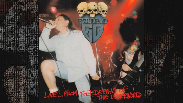 Evildead - Live... From The Depths Of The Underworld (1992, Live) смотреть онлайн