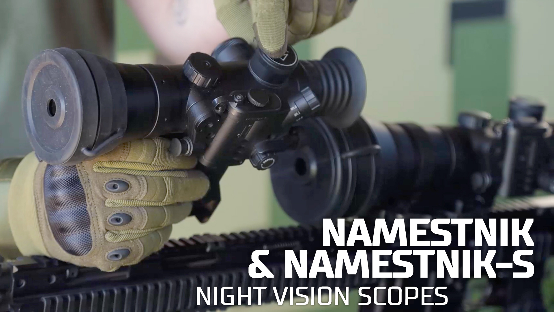 Namestnik and Namestnik-S night vision scopes смотреть онлайн