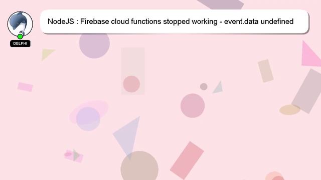 NodeJS : Firebase cloud functions stopped working - event.data undefined смотреть онлайн