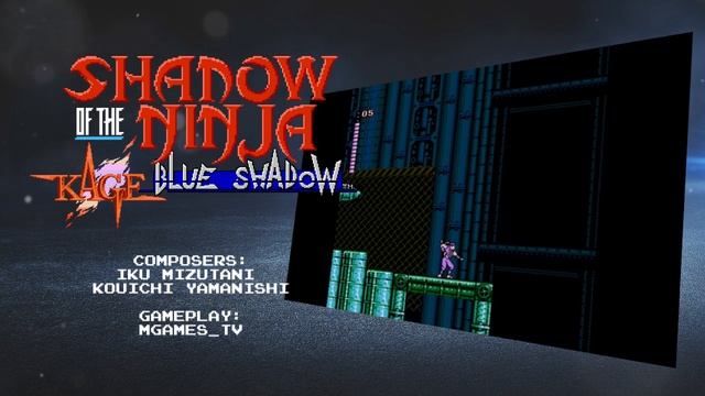 Shadow of the Ninja / Blue Shadow / KAGE - SUPER MEGA EPIC MEDLEY 2000 [COVER] смотреть онлайн