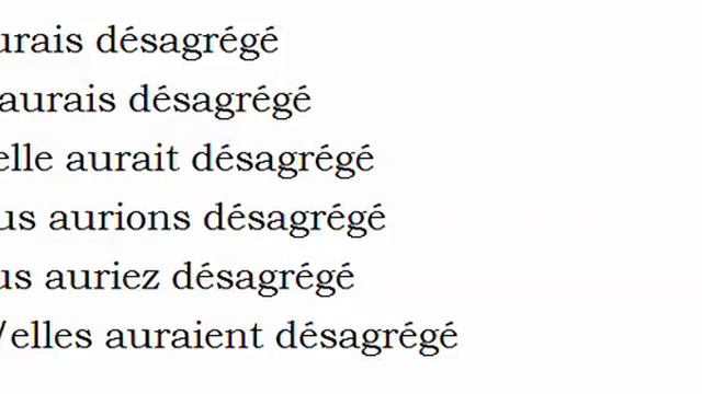 Изучение французского языка = Спряжение глаголов = Désagréger смотреть онлайн