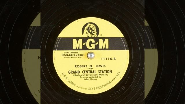 Grand Central Station - Robert Q. Lewis смотреть онлайн