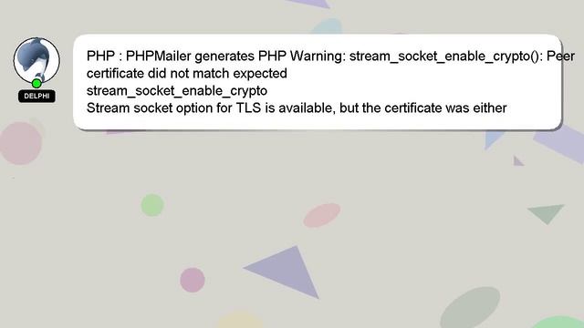 PHP : PHPMailer generates PHP Warning: stream_socket_enable_crypto(): Peer certificate did not matc смотреть онлайн