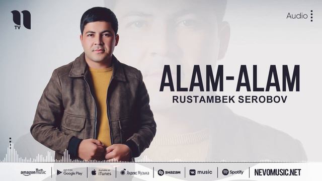 Rustambek Serobov - Alam-alam audio 2022