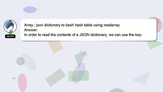 Array : json dictionary to bash hash table using readarray смотреть онлайн
