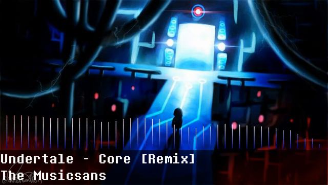 Undertale - Core [Remix] смотреть онлайн