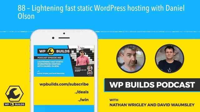 88 – Lightening fast static WordPress hosting with Daniel Olson смотреть онлайн