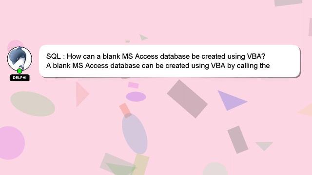 SQL : How can a blank MS Access database be created using VBA? смотреть онлайн