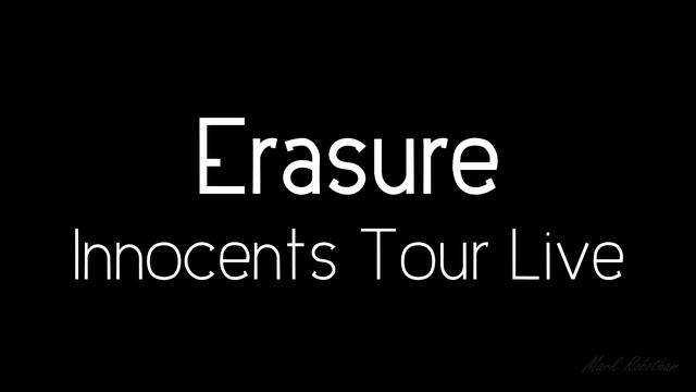 Erasure Innocents Tour Live Audio Only смотреть онлайн