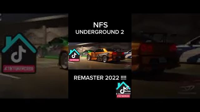 NFS UNDERGROUND 2 REMASTER 2022