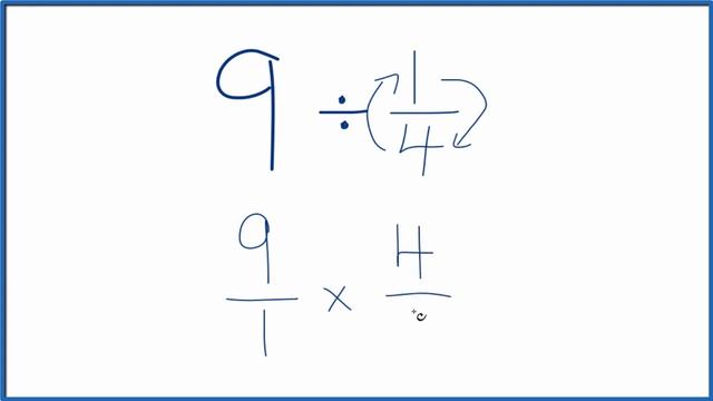 9 Divided by 1/4 (Nine Divided by One-Fourth) смотреть онлайн