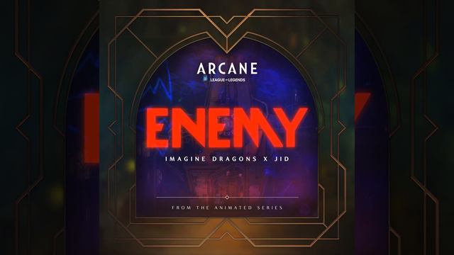 Enemy (from the series Arcane League of Legends) смотреть онлайн
