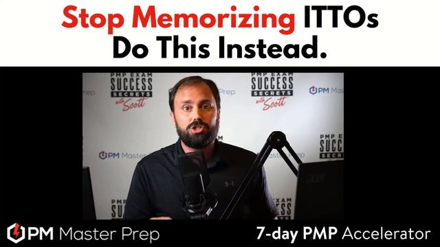 PMP Stop Memorizing ITTO's Do This Instead | PM Master Prep
