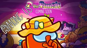 Among Us Новая Карта The Fungle Что Нас Ждёт