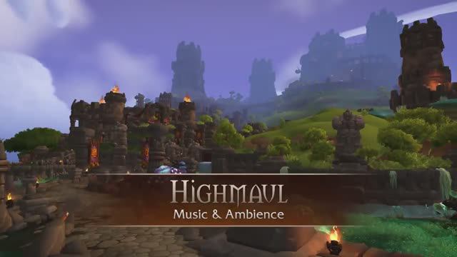 Highmaul - Music & Ambience - World Of Warcraft