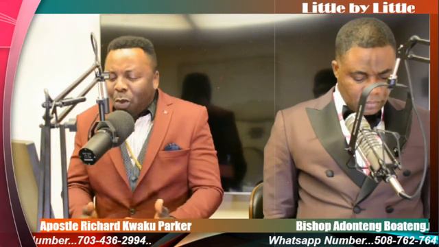 Little By Little..Kofi Adonteng Boateng with Apostle Richard Kwaku Parker Live Stream смотреть онлайн