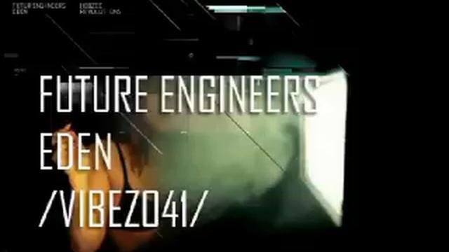 Future Engineers - eden смотреть онлайн