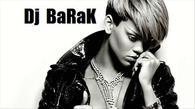 Rihanna - Diamonds - Dj BaRaK ♫ смотреть онлайн
