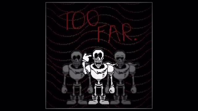 Papyrus is gone too far theme смотреть онлайн
