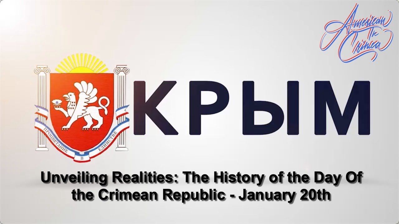 Unveiling Realities: The History Of The Day Of The Crimean Republic - January 20th