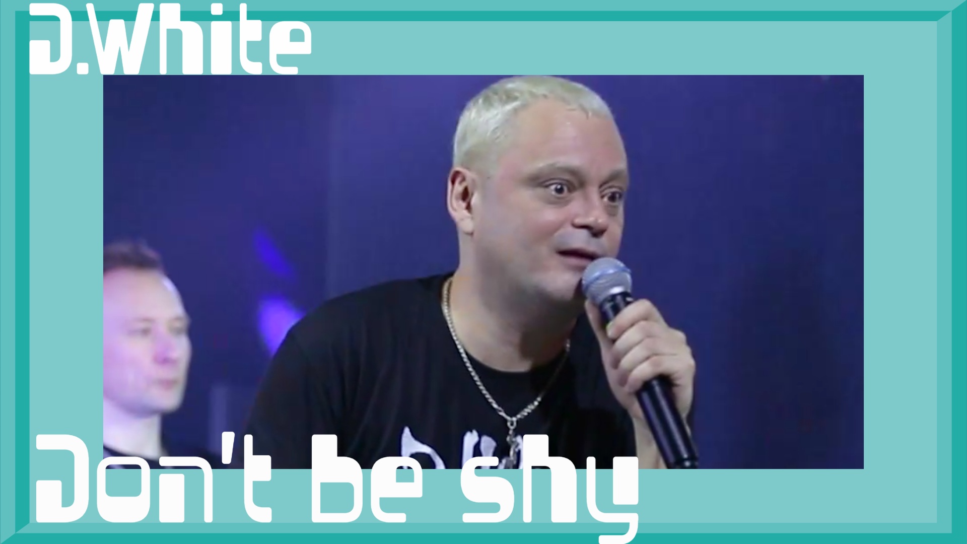 D.White - Don't Be Shy (Live, 2023). NEW Italo Disco, Euro Disco, Europop, Super music of the 80-90s смотреть онлайн