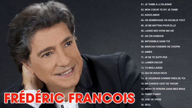 Frédéric Francois Best Of 2018 ♪ღ♫ Frédéric Francois Playlist Full Album 2018