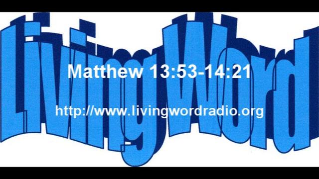Matthew 13:53-14:21 смотреть онлайн