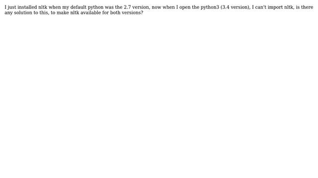 Ubuntu: NLTK, installed in python 2.7 but not working in python 3.4 смотреть онлайн