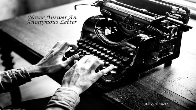 Never Answer An Anonymous Letter - Alex Bennett смотреть онлайн