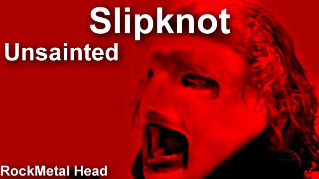 Slipknot - Unsainted [Instrumental ONLY]