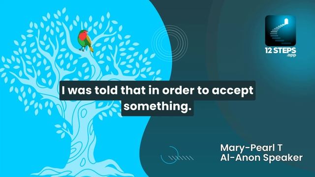 Mary-Pearl T. On Acceptance Without Approval - Al-Anon Speaker