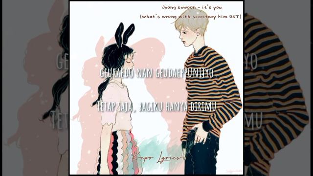 Jeong sewoon - it's you (OST What's wrong with secretary kim) [Easy Lyrics/sub indo] смотреть онлайн