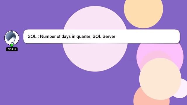 SQL : Number of days in quarter, SQL Server смотреть онлайн