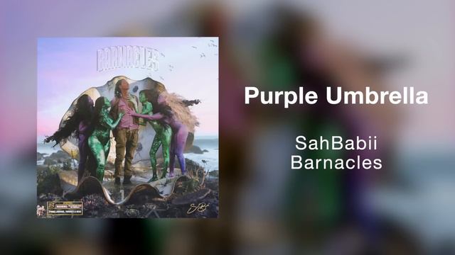SahBabii - Purple Umbrella (Official Art Track)